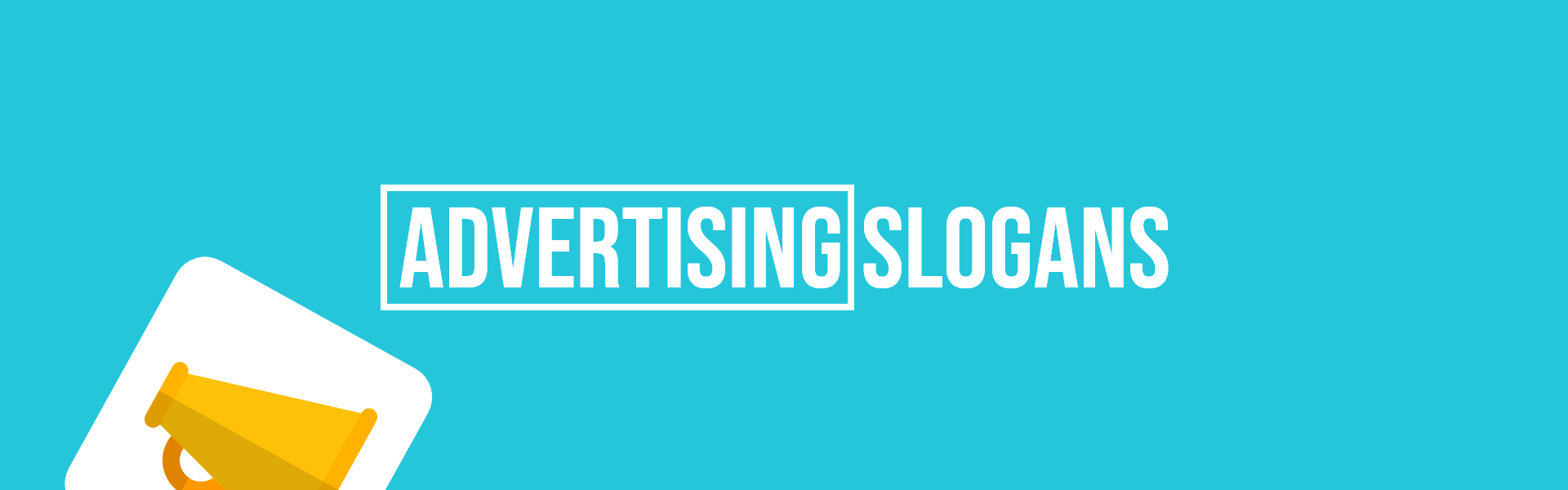 999 Advertising Slogans or Taglines for Your Business - Slogans