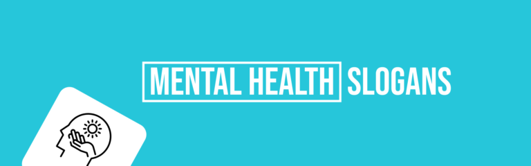 772 Best Mental Health Slogans and Taglines for Your Business