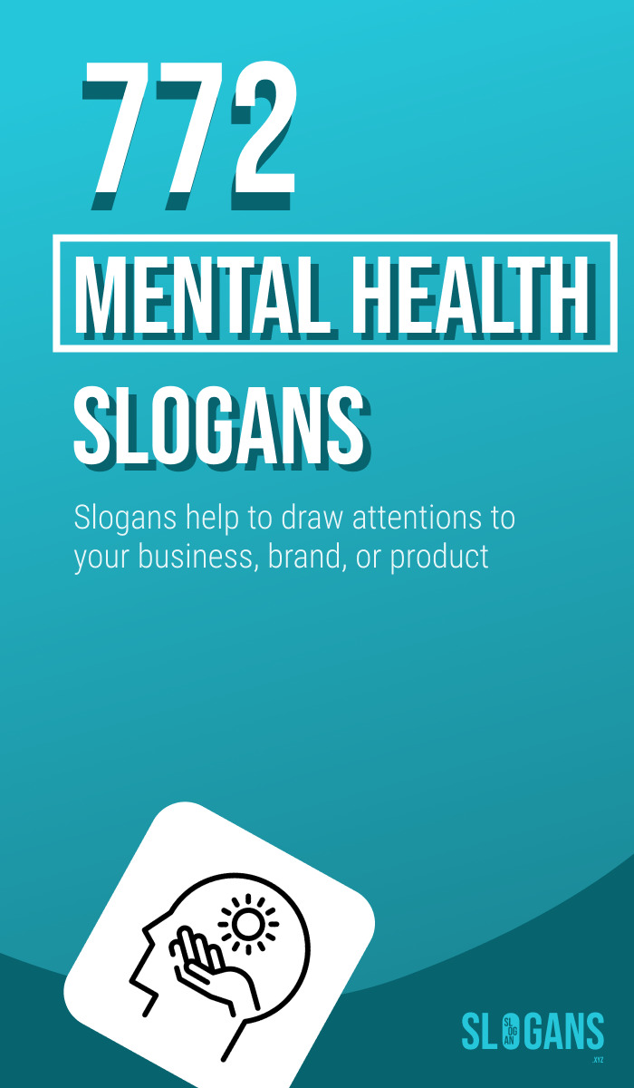 772 Best Mental Health Slogans and Taglines for Your Business